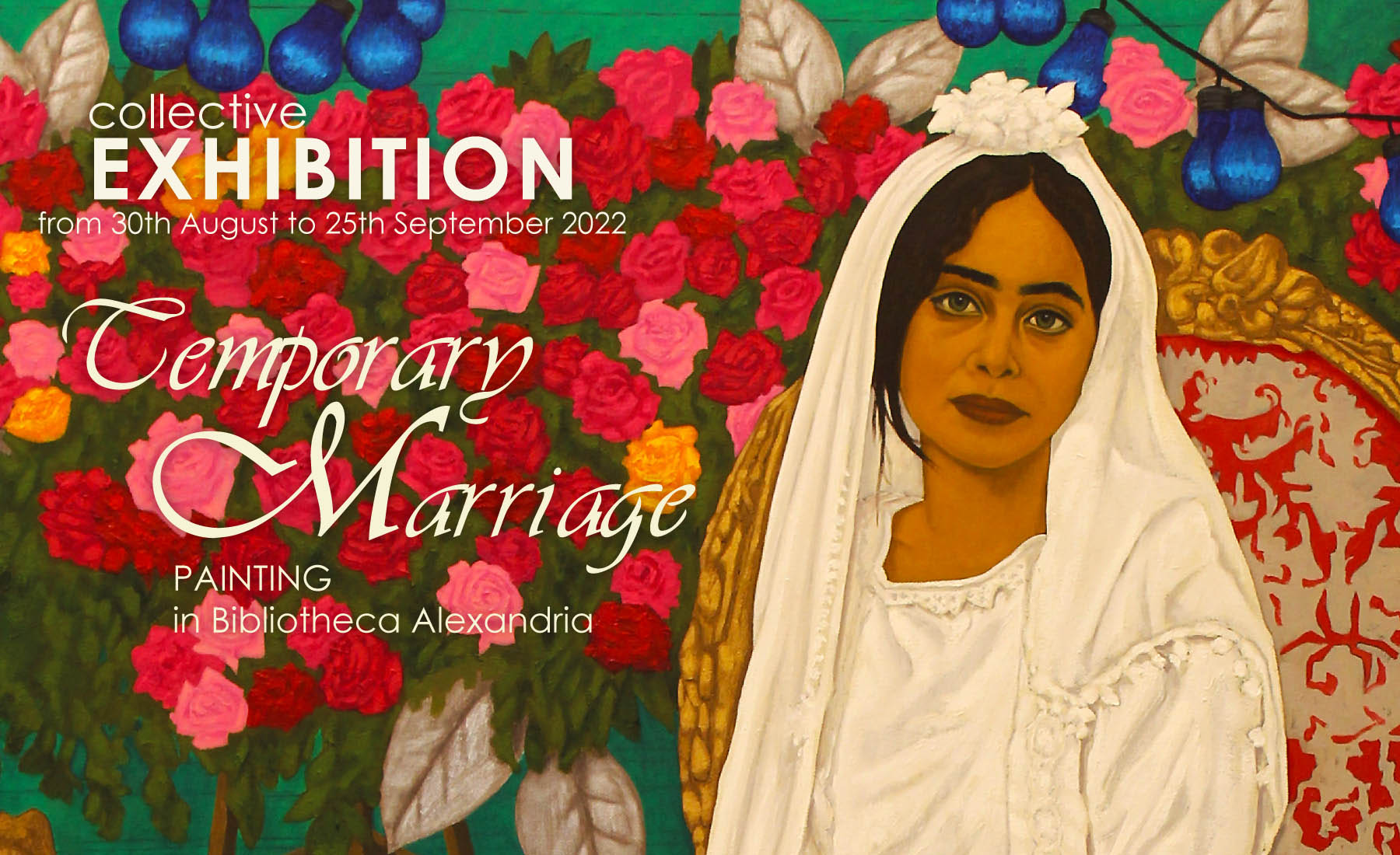 Temporary Marriage- exhibition in Bibliotheca Alexandrina - 2022